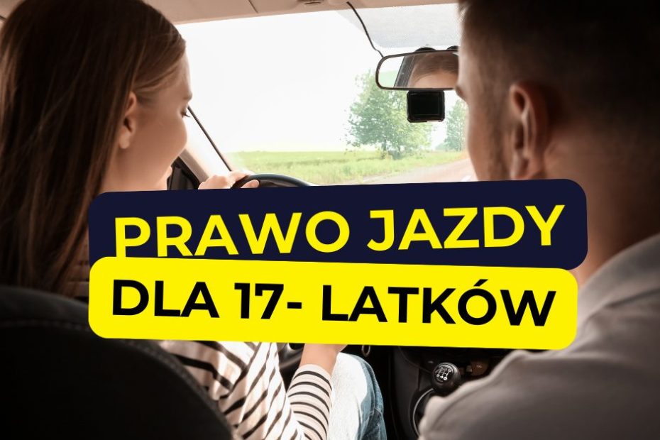 prawo jazdy dla 17-latków