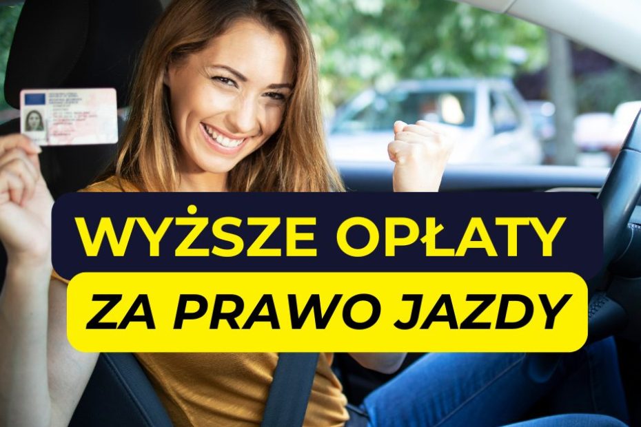 Wyższe opłaty za prawo jazdy
