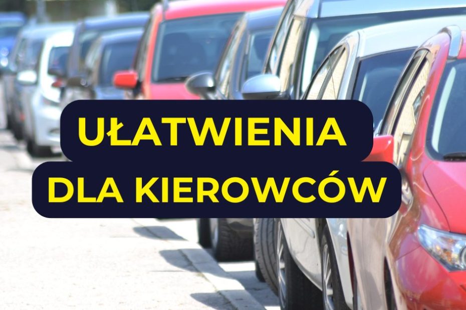 Ułatwienia dla kierowców