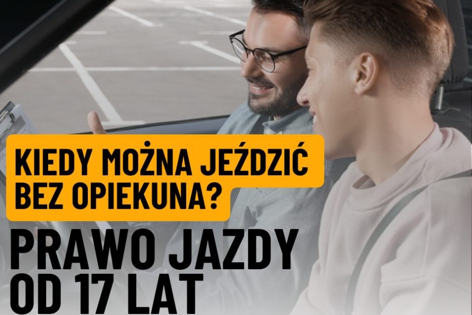 Prawo jazdy od 17 lat
