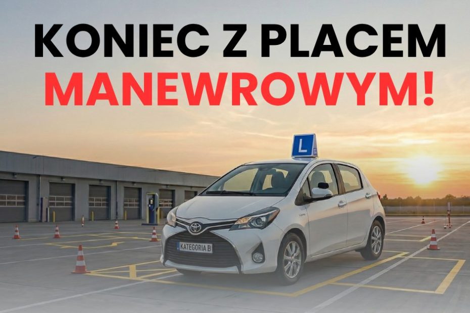 Koniec z placem manewrowym